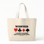 Wanted A Bridge Partner Who Plays At My Level Bags