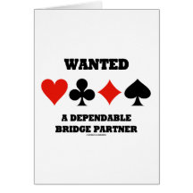 Wanted A Dependable Bridge Partner (Card Suits)