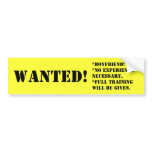 WANTED!, *BOYFRIEND!*No experience necessary,*F... bumper stickers