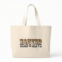 Wanted Dead Or Alive Canvas Bag