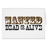 Wanted Dead Or Alive cards