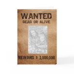 Wanted Dead Or Alive Photo Frame Card