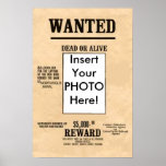 Wanted Dead or Alive Poster U can change words pic