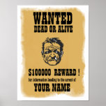 Wanted, Dead or Alive Print