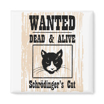 Wanted Schrodinger's Cat Refrigerator Magnet