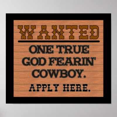 WANTED SIGN PRINT by RanchLady