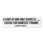 War and Tyranny Bumper Sticker