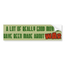 WAR! Bumper Sticker