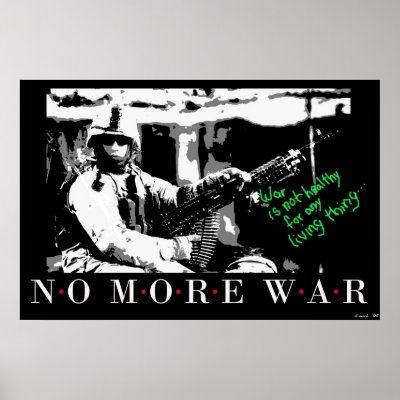 War is not healthy for any living thing... poster by MicroenterpriseNow