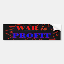 War Is Profit Bumper Sticker