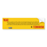 War Is Terrorism... bumper stickers