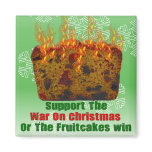 War On Fruitcakes