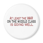 War On The Middle Class magnets