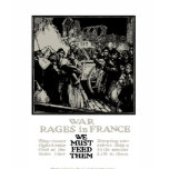 War Rages In France We Must Feed Them t-shirts