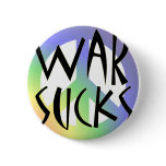 War Sucks! Pinback Button