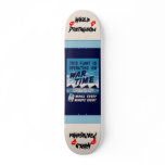 War Time Skateboard!