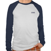 War, What Is It Good For? T-shirts