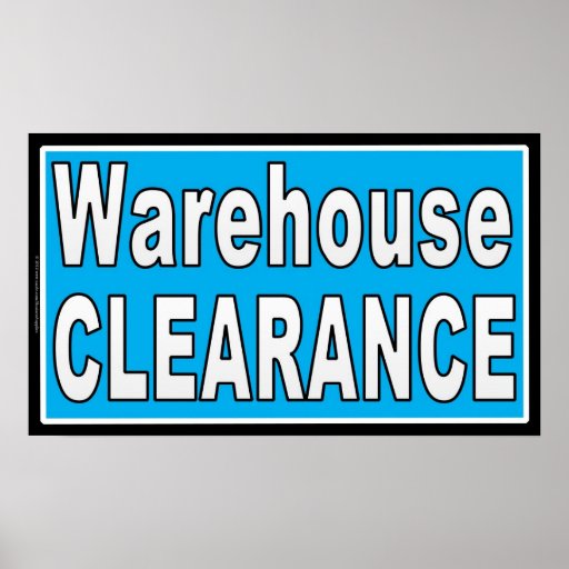 Warehouse Clearance Indoor Retail Sales Sign Print Zazzle