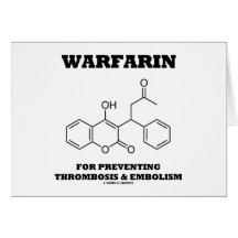 Warfarin For Preventing Thrombosis & Embolism Card