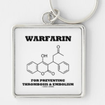 Warfarin For Preventing Thrombosis & Embolism Keychains