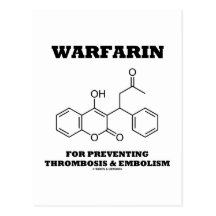 Warfarin For Preventing Thrombosis & Embolism Post Card