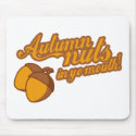 Warm and Tasty Seasonal Autumn Nuts In Your Mouth mousepads