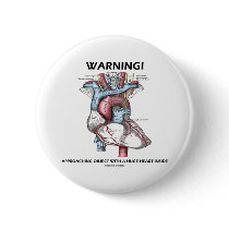 Warning! Approaching Object With Huge Heart Inside
