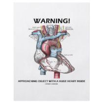 Warning! Approaching Object With Huge Heart Inside