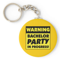 Warning Bachelor Party In Progress