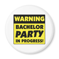 Warning Bachelor Party In Progress