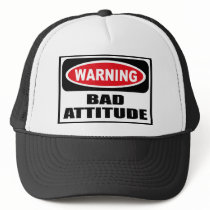 Warning BAD ATTITUDE Hat