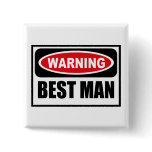 Warning BEST MAN Button
