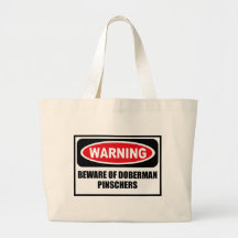 Warning BEWARE OF DOBERMAN PINSCHERS Bag