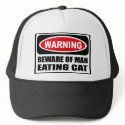 Warning BEWARE OF MAN EATING CAT Hat