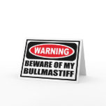 Warning BEWARE OF MY BULLMASTIFF Greeting Card