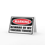 Warning BEWARE OF MY YORKSHIRE TERRIERS Greeting C cards