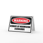 Warning BEWARE OF NORWEGIAN ELKHOUNDS Greeting Car cards