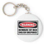 Warning BEWARE OF OLD ENGLISH SHEEPDOGS Key Chain keychains