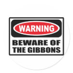 Warning BEWARE OF THE GIBBONS Sticker
