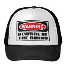 Warning BEWARE OF THE RHINO Hat