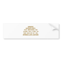 WARNING-BIPOLAR ALERT2 BUMPER STICKERS