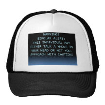 WARNING-BIPOLAR ALERT TRUCKER HATS