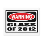 Warning CLASS OF 2012 Postcard
