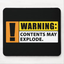 Warning Contents May Explode Mouse Mat