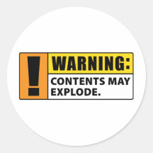 Warning Contents May Explode Round Sticker