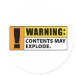 Warning Contents May Explode Round Sticker