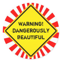 Warning! dangerously beautiful