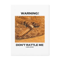 Warning! Don't Rattle Me (Rattlesnake)