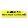 Warning: driver grading papers bumper sticker