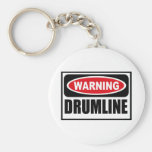 Warning DRUMLINE Key Chain